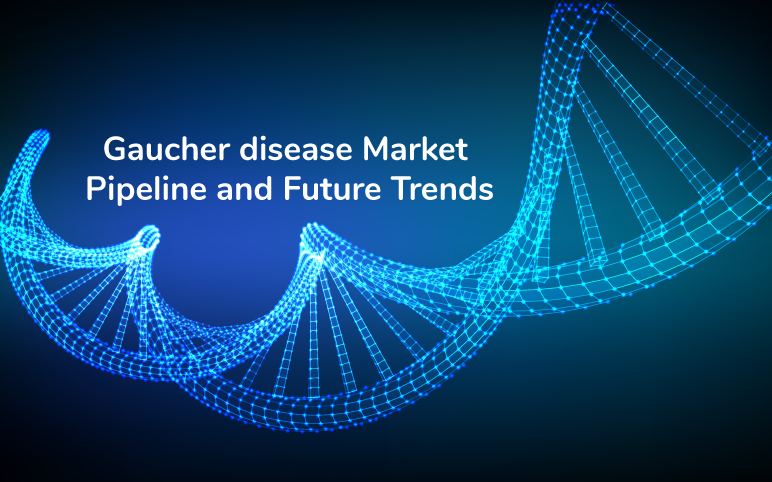 Gaucher Disease Market Forecast Gaucher Disease Emerging Therapies